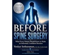 Before Spine Surgery: What Every Patient Should Know to Make an Informed, Confident Decision