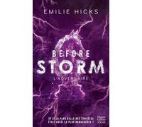 Before Storm #3 : L'adversaire: La conclusion de la romance politique phénomène