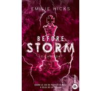 Before Storm - T1 : Le candidat Le succès Wattpad aux 3 millions de lecteurs ! - Emilie Hicks - Harlequin - broché - Roman