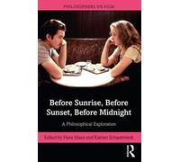 Before Sunrise, Before Sunset, Before Midnight