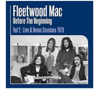 Fleetwood Mac – Before the Beginning: Live & Demo Sessions 1970 – Volume 2 – Vinyle