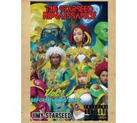 Before the Big Bang: SuperHero/JimyStarseed