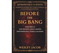 Before the Big Bang: Volume II