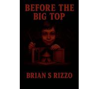 Before The Big Top