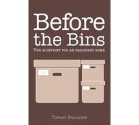 Before the Bins: The Emotional Blueprint for an Organized Home