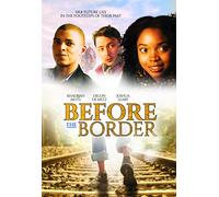 Before The Border