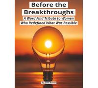Before the Breakthroughs: A Word Find Tribute to Women Who Redefined What Was Possible