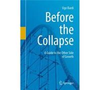 Before the Collapse by Ugo Bardi Ugo Bardi (Auteur)