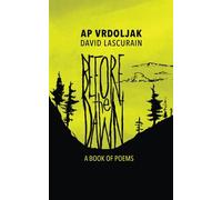 Before The Dawn: A Book Of Poems