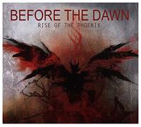 Before the Dawn – Rise of the Phoenix – Numérique – Import – Nuclear Blast