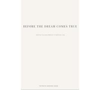 Before the Dream Comes True: Define Success Before It Defines You