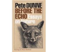 Before the Echo - Pete Dunne - University of Texas Press - Livre en Anglais - Paperback Pete DunnePete Dunne (Auteur)