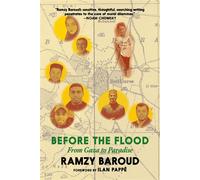 Before the Flood From Gaza to Paradise - Ramzy Baroud - Seven Stories Press - ebook (ePub) - Livre