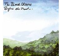 The Black Crowes – Before the Frost... Until the Freeze – CD