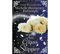 Before The Glass Slipper