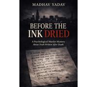 Before the Ink Dried: A Psychological Murder Mystery About Truth Written After Death
