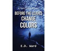 Before The Leaves Change Colors