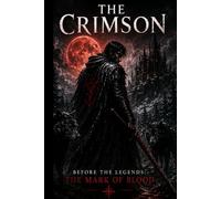 Before the legend: The Mark of the blood