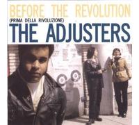Before The Revolution: (PRIMA DELLA RIVOLUZIONE) by Adjusters