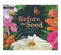 Before the Seed How Pollen Moves by Susannah BuhrmanDeever Susannah BuhrmanDeever (Auteur)
