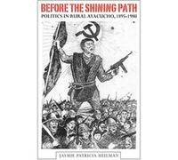 Before the Shining Path by Jaymie Heilman Heilman, Jaymie Patricia (Auteur)