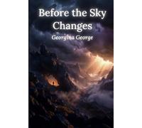 Before the Sky Changes