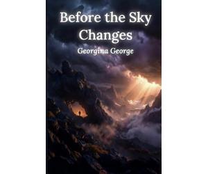 Before the Sky Changes