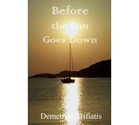 Before The Sun Goes Down