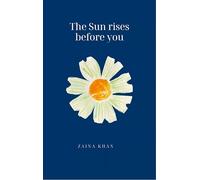 Before the sun rises. - A poem book