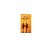 Before The Sunset Ends : Two Boys, One Truth, And The Sea Between Paperback Book By Vivek Mohan