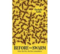 Before The Swarm - Rachelle Atalla - Hodder & Stoughton - ebook (ePub) - Livre