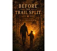 Before The Trail Split