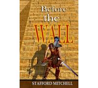 Before the Wall
