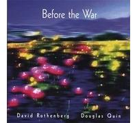David Rothenberg - Before The War