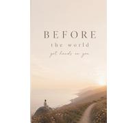 Before the World got hands on You