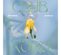 Club Kuru - Before The World [Vinyl] [Import]