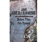 Joe Abercrombie – Before They Are Hanged: Book Two – First Law – Poche