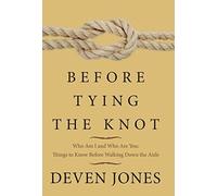 Before Tying The Knot
