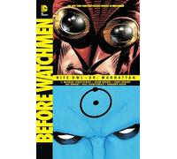 Before Watchmen: Nite Owl/Dr. Manhattan