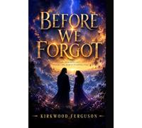 Before We Forgot