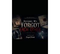 Before we forgot each other