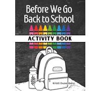 Before We Go Back To School Activity Book