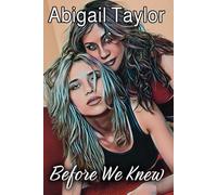 Before We Knew: Sapphic Friends-to-Lovers