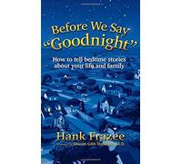 Before We Say Goodnight