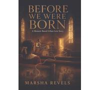 Before We Were Born