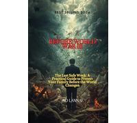 BEFORE WORLD WAR III: The Last Safe Week: A Practical Guide to Protect Your Family Before the World Changes