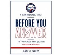 Before You Answer: Companion Workbook for the Four Federal Hiring Questions