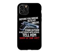 Before You Break Into My House Stand Outside - 2nd Amendment Coque pour iPhone 11 Pro