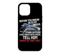 Before You Break Into My House Stand Outside - 2nd Amendment Coque pour iPhone 12 Pro Max