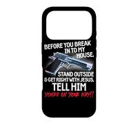 Before You Break Into My House Stand Outside - 2nd Amendment Coque pour iPhone 17 Pro